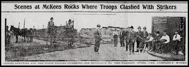 McKees Rocks Strike, Armed Deps, State Troops, Albq Ctz p1, July 19, 1909