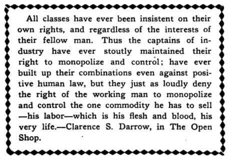 Quote Clarence Darrow, Labor Flesh Blood Life, ISR p203, Sept 1909