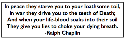 Quote Ralph Chaplin, Red Feast, Montreal 1914, Leaves 1917
