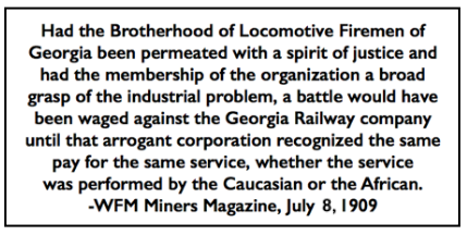 Quote WFM, re Race Hatred n Unions, Miners Mag p5, July 8, 1909