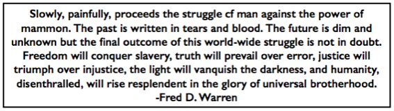 Quote Fred Warren, Justice Will Triumph, ISR p166, Aug 1909
