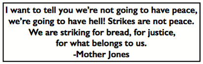 Quote Mother Jones, Strikes are not peace Clv UMWC p537, Sept 16, 1919