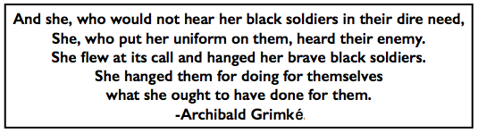 Quote Archibald Grimke, 13 Black Soliders, Messenger p25, Oct 1919