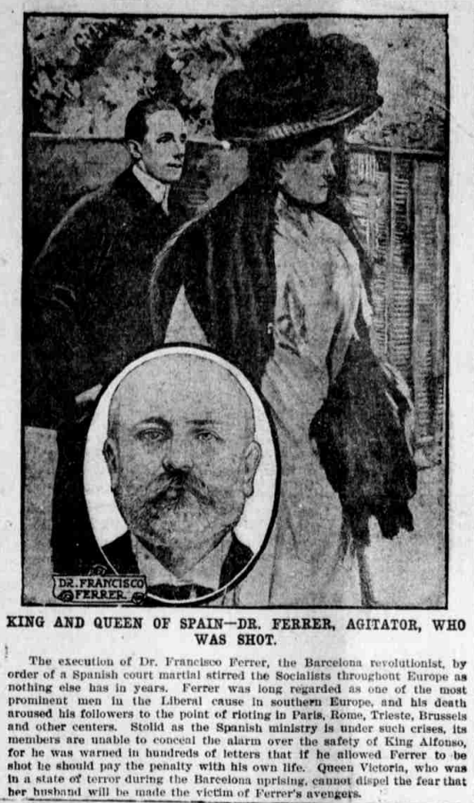 Francisco Ferrer w King of Spain, Marion Dly OH p1, Oct 18, 1909