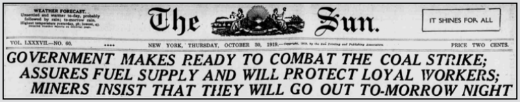 UMW Coal Strike to Begin, NYS p1, Oct 30, 1919