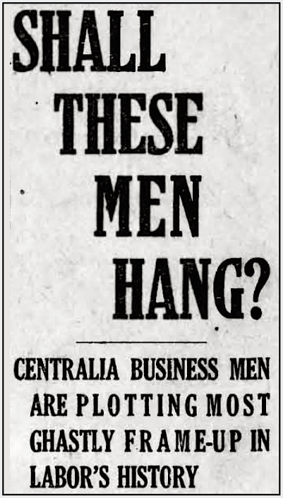 Centralia, Shall These Men Hang, New Sol p1, Dec 13, 1919