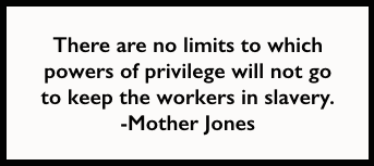 Quote Mother Jones, Powers of Privilege ed, Ab Chp III