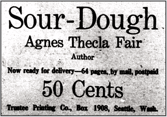 Ad Sour-Dough by Agnes Thecla Fair, Wkgmns p3, Feb 5, 1910