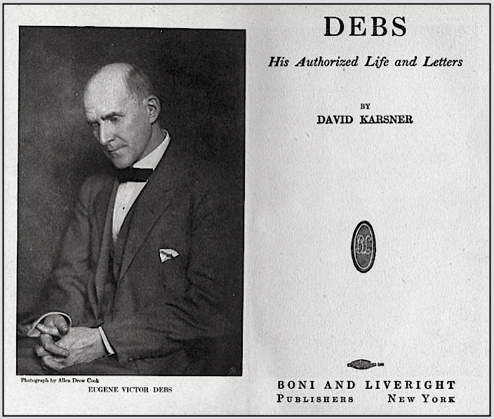 EVD, Debs by Karsner, Boni and Liveright, 1920