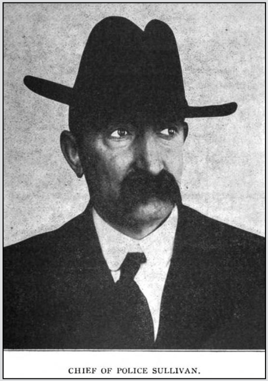Spk FSF, Chief of Police Sullivan, ISR p707, Feb 1910