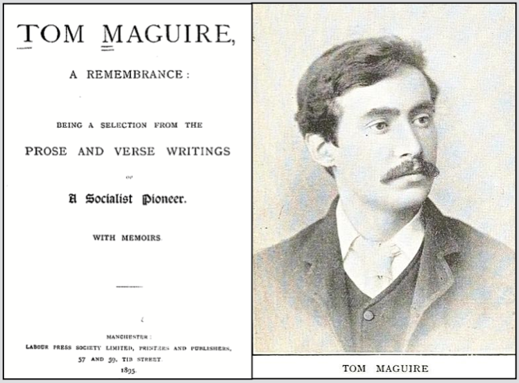 Tom Maguire 1865 to 1895, Remembrance, Manchester Labour Press, 1895