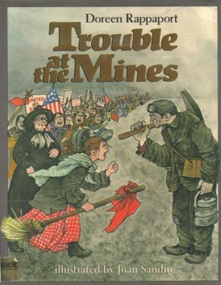 Trouble at the Mines bt Rappaport re Mother Jones at Arnot, Goodreads