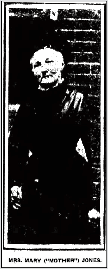 Mother Jones Lg Crpd, Ipl Str p3, Jan 25, 1910