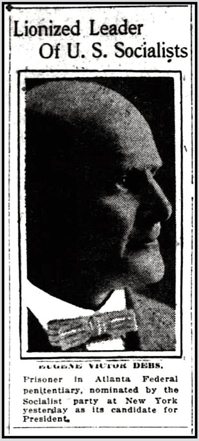 EVD Lionize Leader of Socialists, WDC Hld p1, May 14, 1920