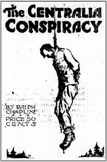 IWW The Centralia Conspiracy by Ralph Chaplin, AD, BDB p3, May 11, 1920