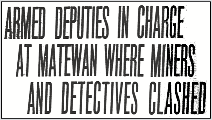 Matewan, Deputies in Charge, WVgn p1, May 20, 1910