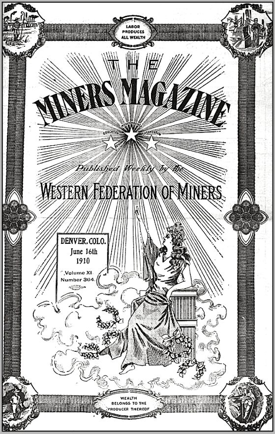 Miners Magazine Cover, WFM, June 16, 1910