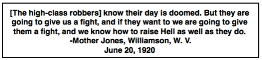 Quote Mother Jones, Doomed, Wmsn WV, June 20, 1920, Speeches Steel, p213