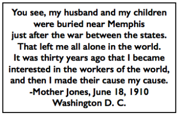 Quote Mother Jones, Husband Children, WDC Tx p5, June 18, 1910