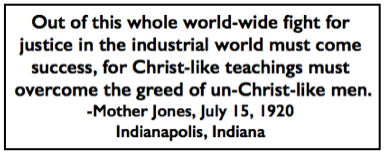 Quote Mother Jones, Un-Christ-Like Greed, IN DlyT Ipls p1, July 15, 1920