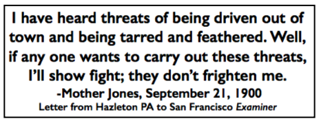 Quote Mother Jones, Not Afraid in PA, SF Exmr p2, Sept 22, 1900