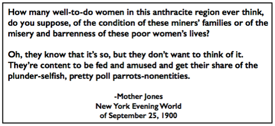 Quote Mother Jones, Rich Women v Miners' Wives, NY Eve Wld p2, Sept 25, 1900