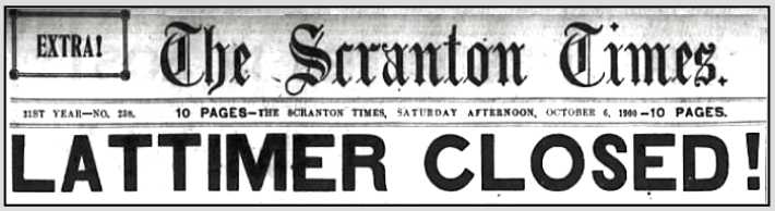 Lattimer Closed Mother Jones PA Anthracite Strike, Scranton Tx p1, Oct 6, 1900