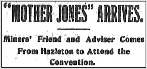 PA Anthracite Strike Mother Jones Arrives Conv, Scranton Tx p1, Oct 13, 1900