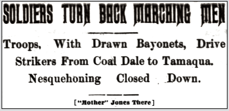 PA Anthracite Strike Mother Jones Marches ag Bayonets, Hzltn Pln Spker p4, Oct 16, 1900 