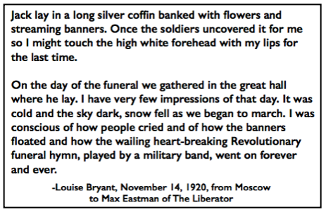 Quote Louise Bryant re JR, Nov 14, 1920, Liberator p11, Feb 1921