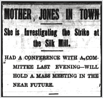 HdLn Mother Jones in Town f Silk Mill Strkrs, WB Ns PA p3, Nov 27, 1900