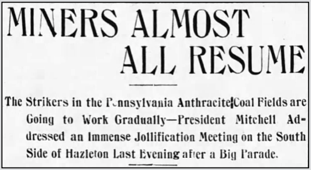 PA Anthracite Strike, Miners Resume Work, Allentown Mrn Cl p1, Nov 1, 1900