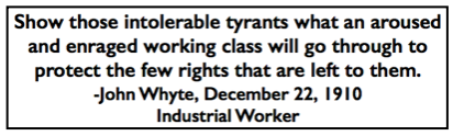 Quote John Whyte, re Fresno Aroused Working Class, IW p1, Dec 22, 1910
