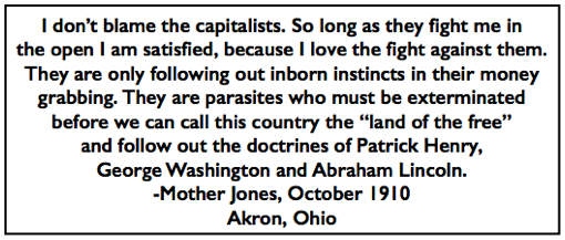Quote Mother Jones, Capitalists Money Grabbing Parasites, AtR p2, Nov 5, Mnrs Mag p11, Nov 17, 1910