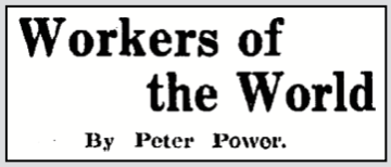Workers of the World Peter Power, Muskegon MI Chc p5, Nov 4, 1910