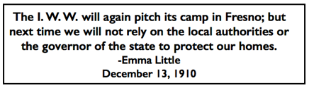 Quote Emma Little, re IWW Fresno FSF Mob Attack of Dec 9, AtR p3, Dec 31, 1910