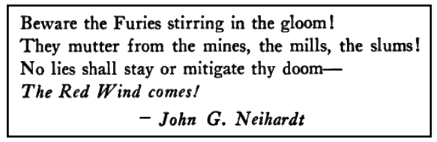 Quote John G Neihardt, Red Wind Comes, Stranger at Gate p64, 1912