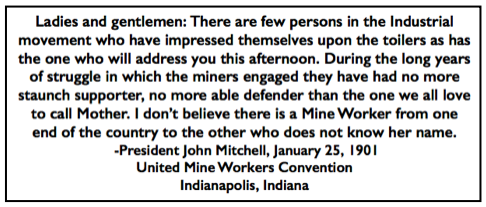 Quote John Mitchell, re Mother Jones, UMWC PM Session, Jan 25, 1901
