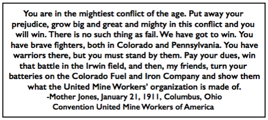 Quote Mother Jones, Grow Big Great Mighty Show CFnI, UMWC p269 Jan 21, 1911