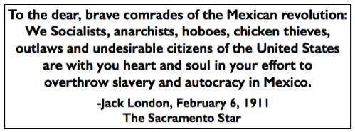 Quote Jack London, Comrades of Mexican Revolution, Sac Str p1, Feb 6, 1911
