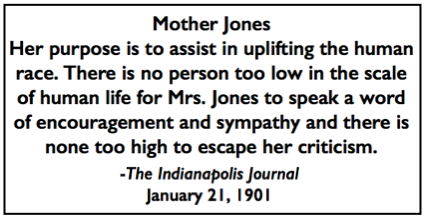 Quote re Mother Jones, None too low or high, Ipl Jr p3, Jan 21, 1901