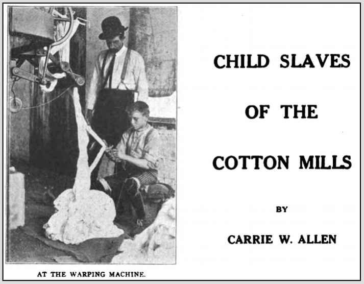 Child Labor, Slaves of Cotton Mills by CW Allen, ISR p521, Mar 1911