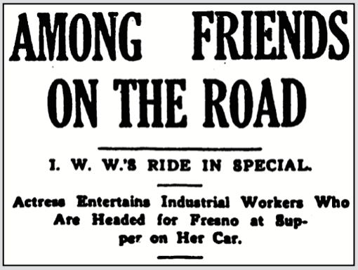Fresno FSF, Actress Befriends IWW Army, IW p1, Mar 2, 1911