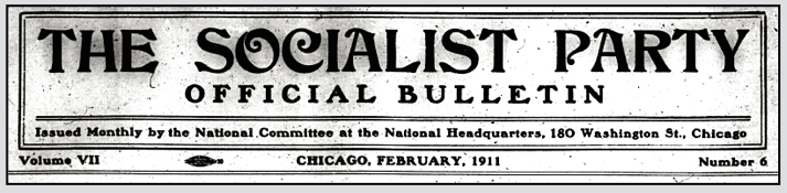 Socialist Party Official Bulletin, SPA, Feb 1911