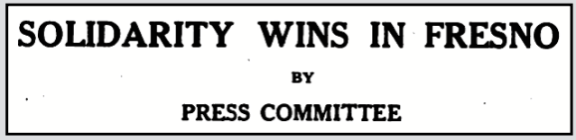 Fresno FSF, Solidarity Wins, ISR p634, Apr 1911
