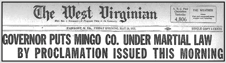 Mingo Co WV, Gov Proclaims Martial Law, WVgn p1, May 20, 1921