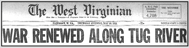 Mingo Co WV, War Renewed Along Tug, WVgn p1, May 19, 1921