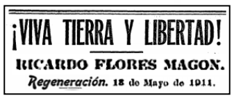 Quote R Magon Viva Tierra y Libertad, Regen p2, May 13, 1911