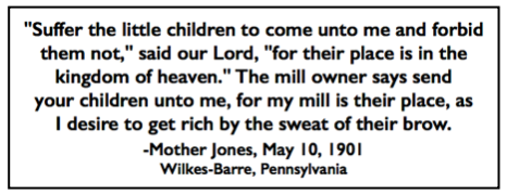 Quote Mother Jones, Child Labor Silk Mills, WB Dly Ns p1, May 11, 1901