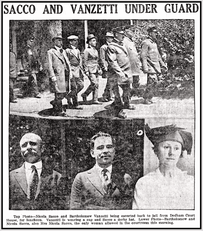 Sacco Vanzetti Trial Begins, Rosina, Bst Eve Glb p1, May 31, 1921